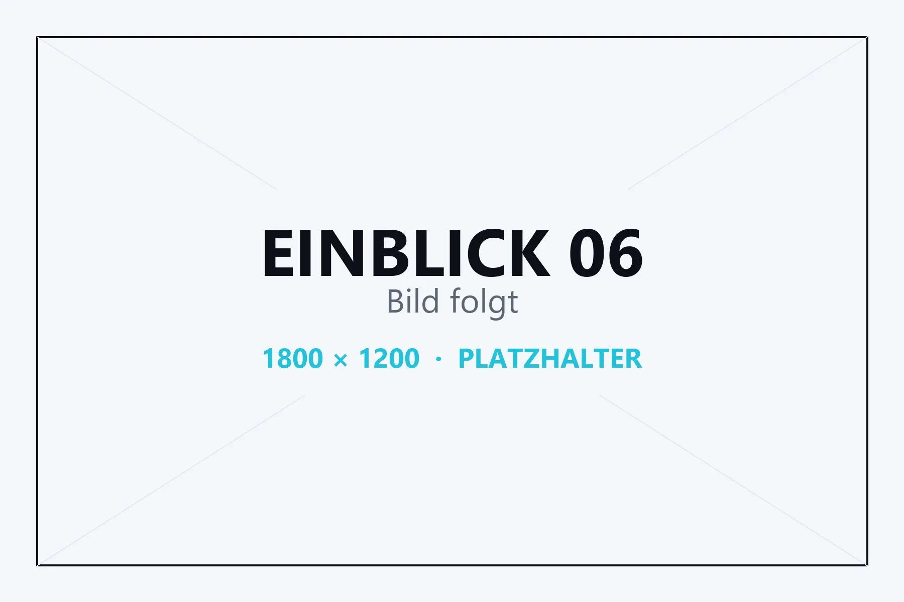 Platzhalter für Einblick 06 – Bild folgt